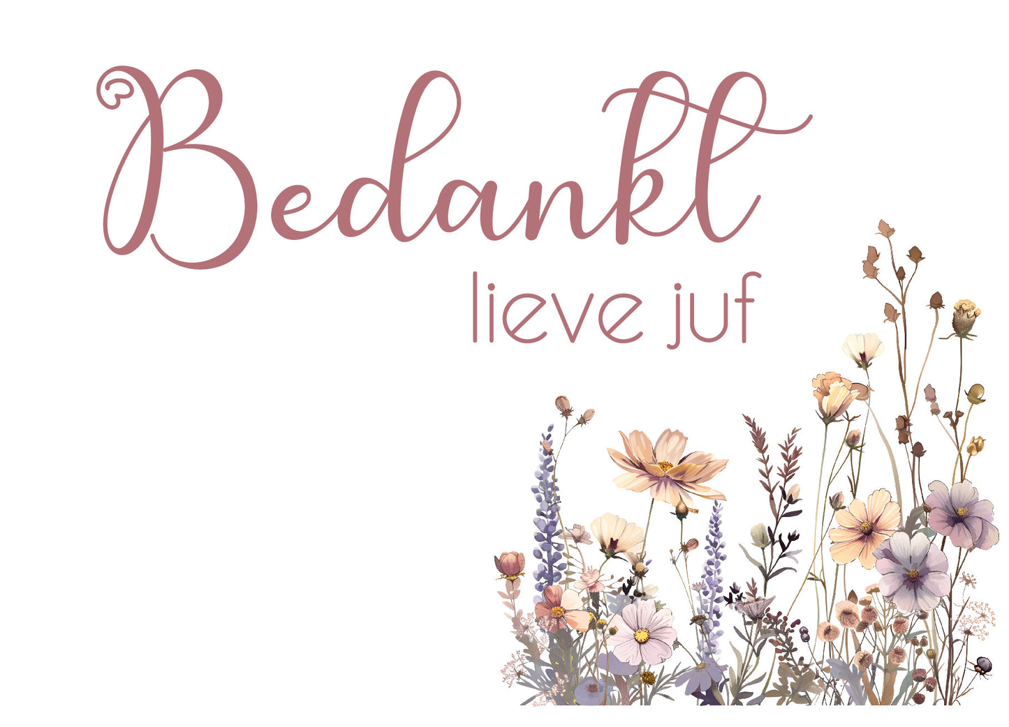 Bedankkaart met tekst Bedankt lieve juf en bloemenillustratie – Liefs en Lintjes