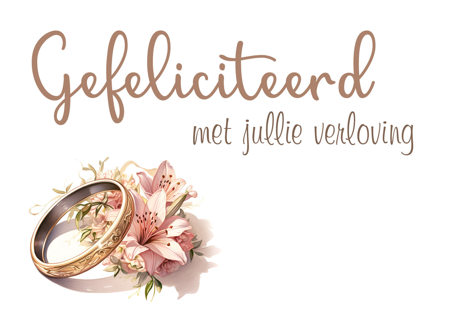 Kaart met ring en bloemen en tekst Gefeliciteerd met jullie verloving – Liefs en Lintjes