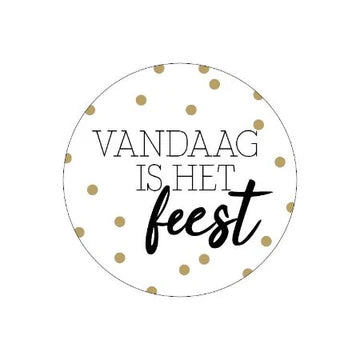 Vandaag is het feest stickers 40mm - Liefs en Lintjes