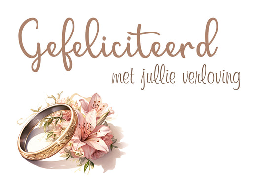 Kaart met ring en bloemen en tekst Gefeliciteerd met jullie verloving – Liefs en Lintjes