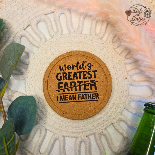 Kurken onderzetter World's Greatest Farter I Mean Father gegraveerd – Liefs en Lintjes